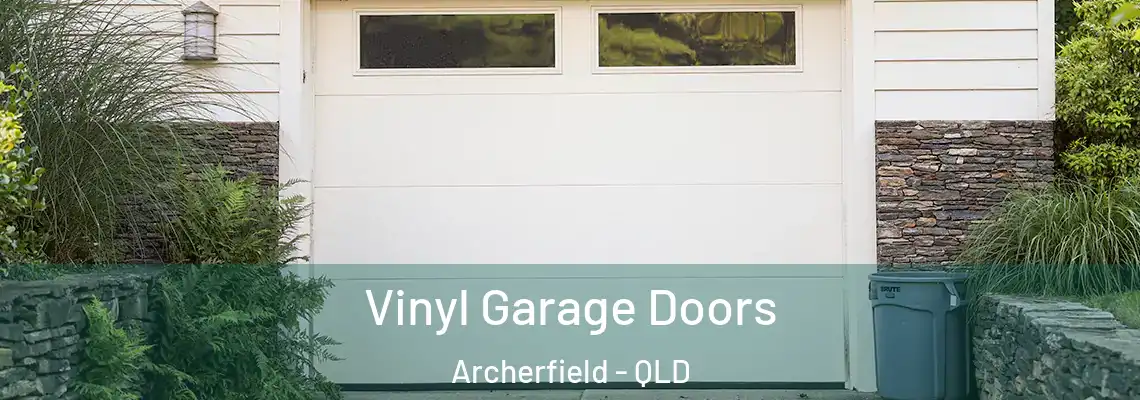  Vinyl Garage Doors Archerfield - QLD