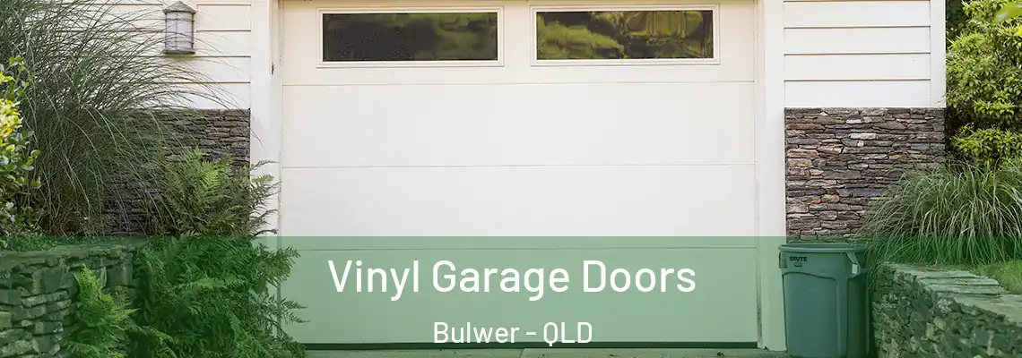  Vinyl Garage Doors Bulwer - QLD