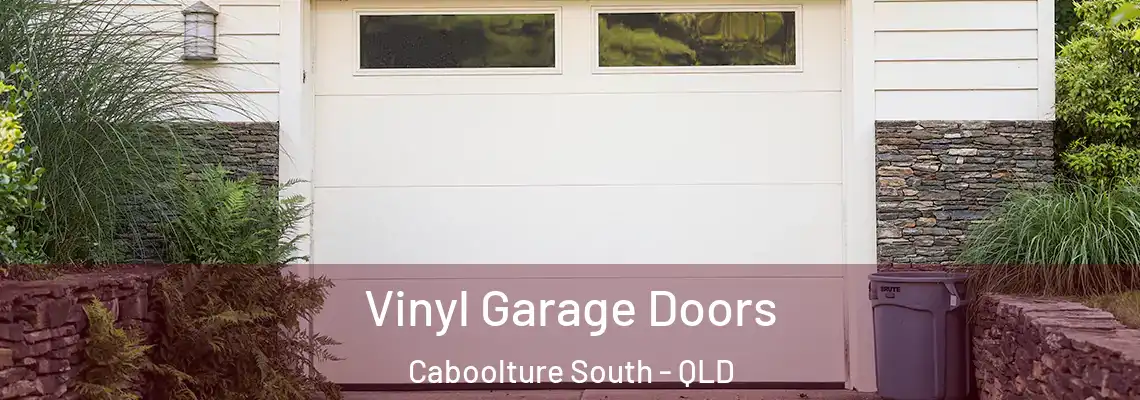  Vinyl Garage Doors Caboolture South - QLD
