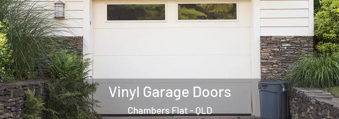  Vinyl Garage Doors Chambers Flat - QLD