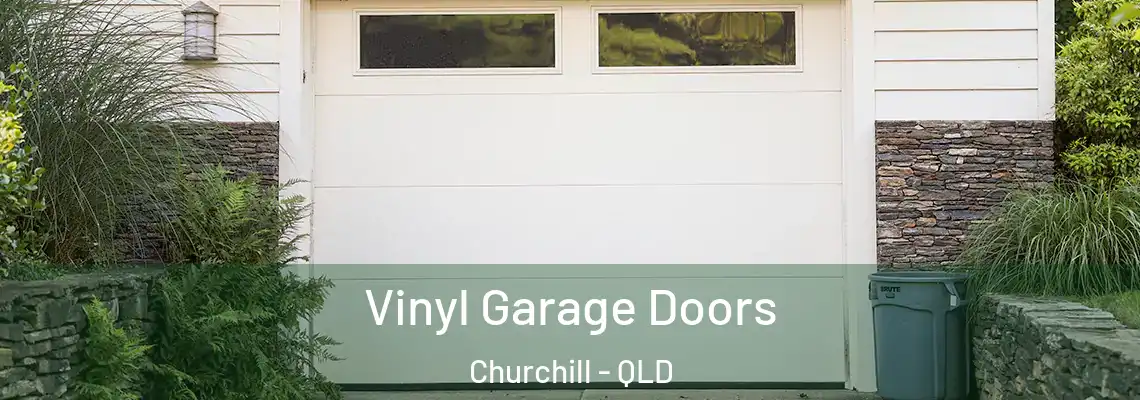 Vinyl Garage Doors Churchill - QLD