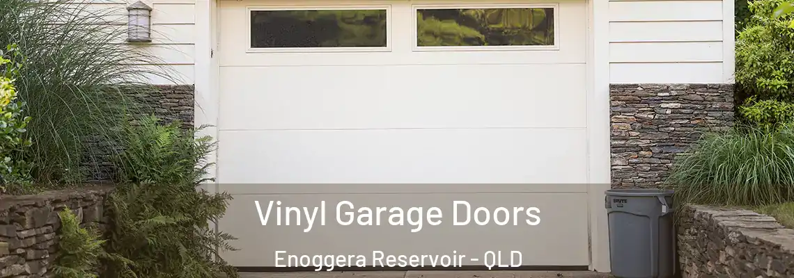 Vinyl Garage Doors Enoggera Reservoir - QLD