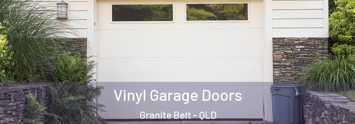  Vinyl Garage Doors Granite Belt - QLD