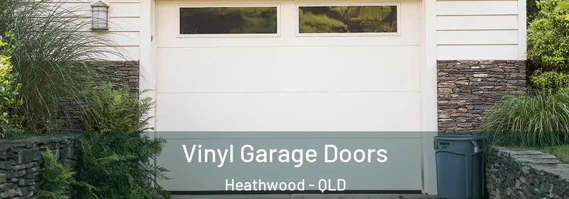  Vinyl Garage Doors Heathwood - QLD