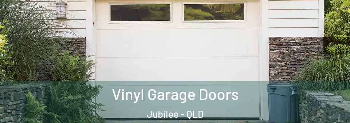  Vinyl Garage Doors Jubilee - QLD
