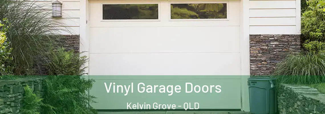  Vinyl Garage Doors Kelvin Grove - QLD