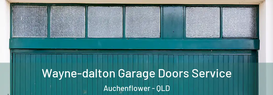 Wayne-dalton Garage Doors Service Auchenflower - QLD