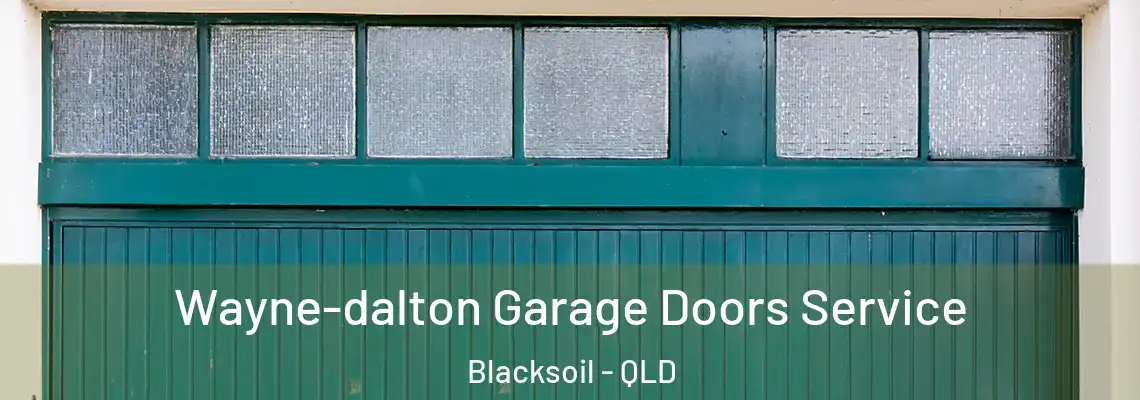  Wayne-dalton Garage Doors Service Blacksoil - QLD