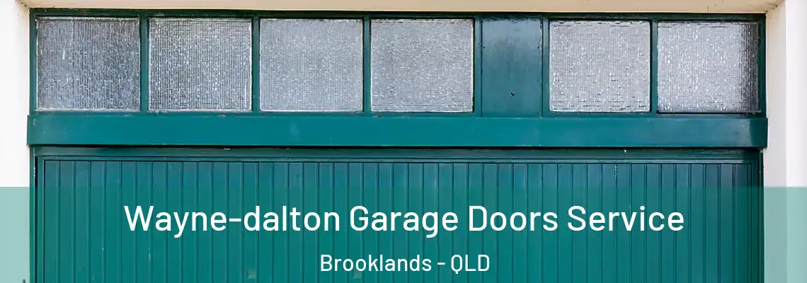 Wayne-dalton Garage Doors Service Brooklands - QLD