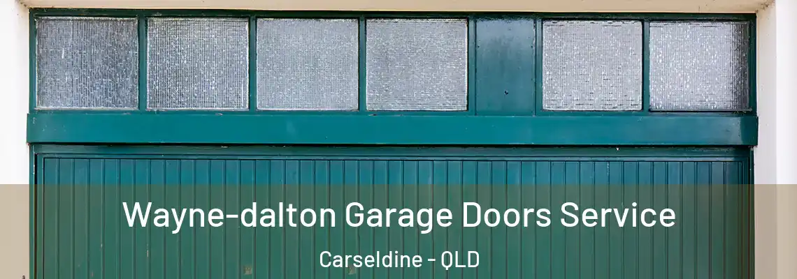  Wayne-dalton Garage Doors Service Carseldine - QLD