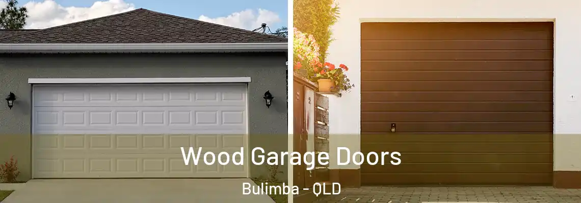  Wood Garage Doors Bulimba - QLD