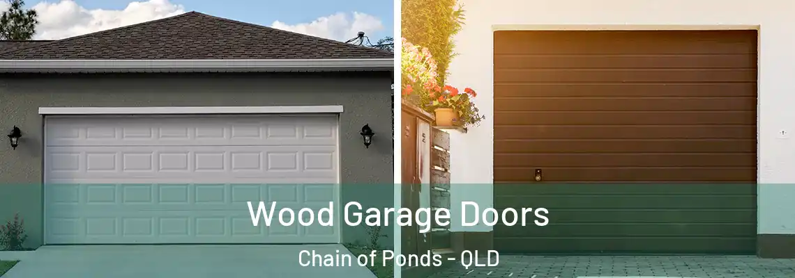  Wood Garage Doors Chain of Ponds - QLD