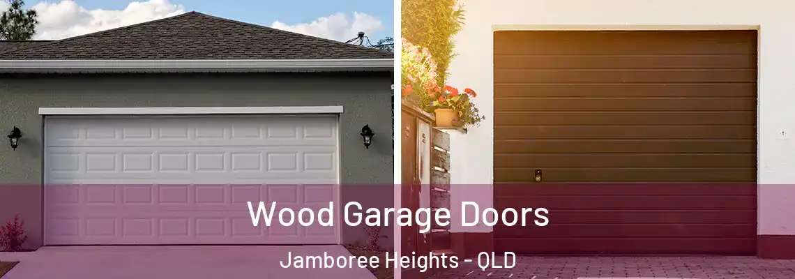 Wood Garage Doors Jamboree Heights - QLD