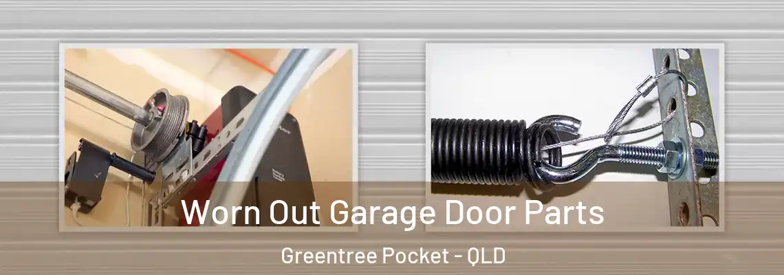  Worn Out Garage Door Parts Greentree Pocket - QLD